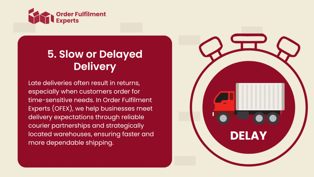 5. Slow or Delayed Delivery