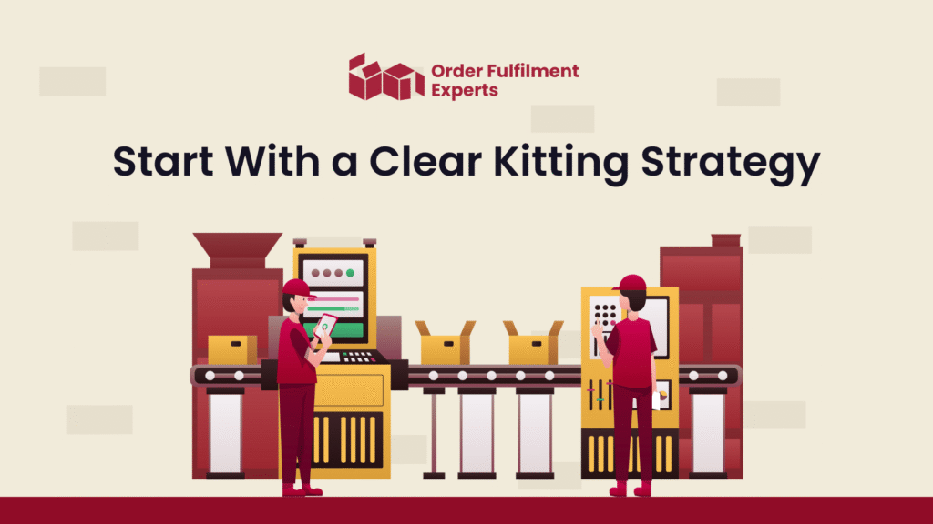The Kitting Chaos Survival Guide: 5 Proven Ways to Simplify Product Bundling at Scale