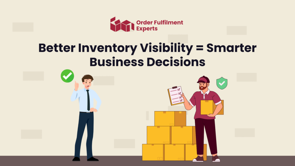 Better Inventory Visibility = Smarter Business Decisions