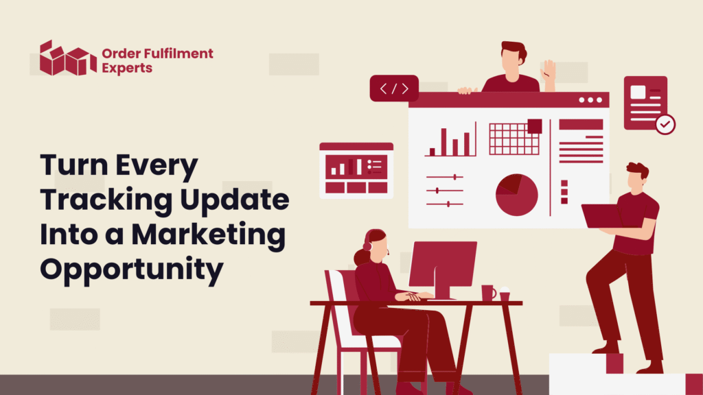 Turn Every Tracking Update Into a Marketing Opportunit