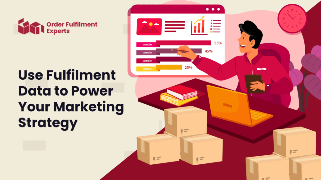 Use Fulfilment Data to Power Your Marketing Strategy