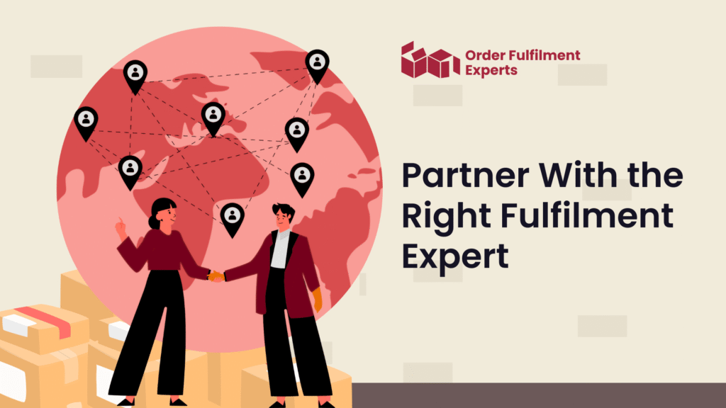 Partner With the Right Fulfilment Expert