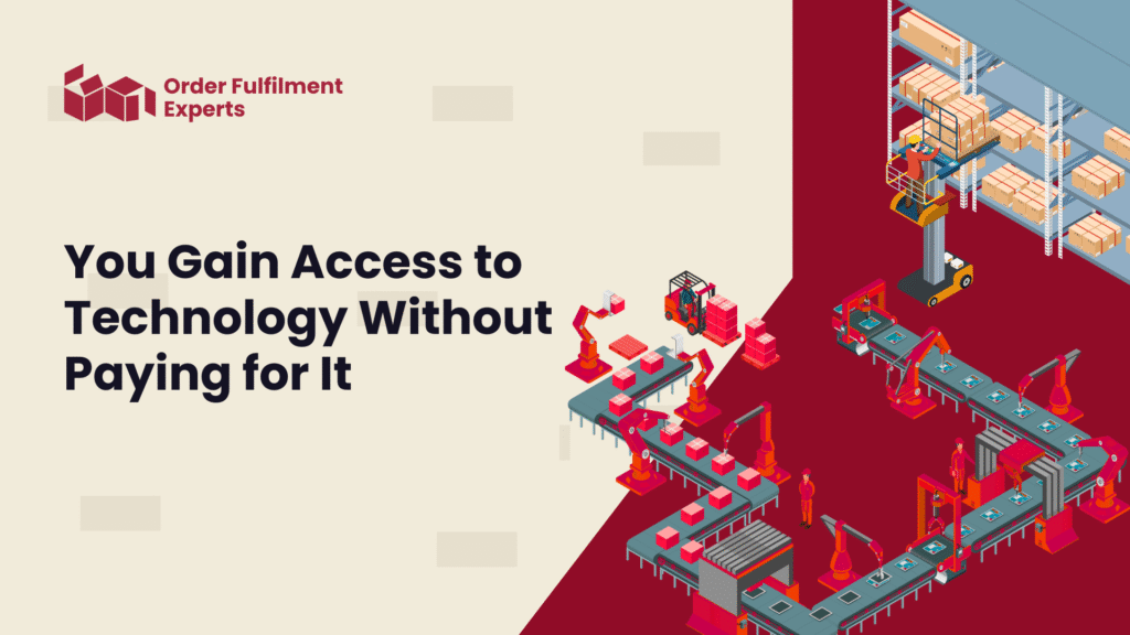 You Gain Access to Technology Without Paying for It