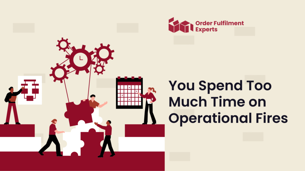 You Spend Too Much Time on Operational Fires