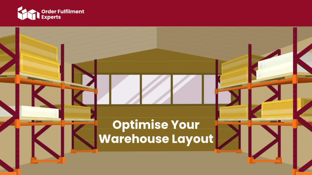 Optimise Your Warehouse Layout