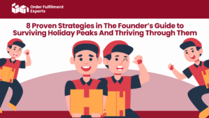8 Proven Strategies in The Founder’s Guide to Surviving Holiday Peaks And Thriving Through Them