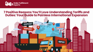 7 Positive Reasons You’ll Love Understanding Tariffs and Duties Your Guide to Painless International Expansion