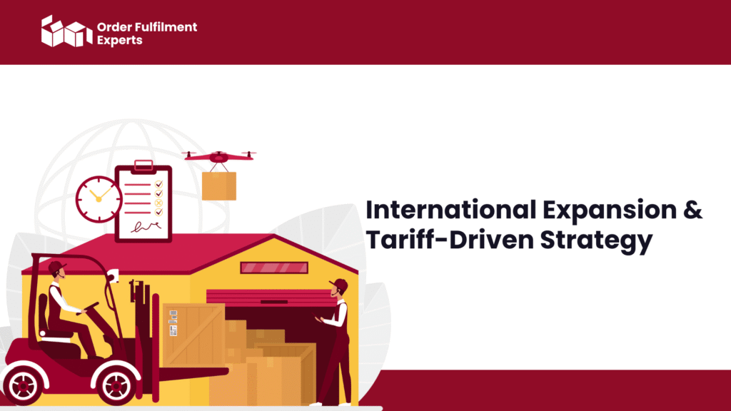 International Expansion & Tariff-Driven Strategy
